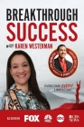 Breakthrough Success with Karen Westerman By Karen Westerman Cover Image