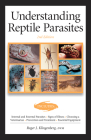 Understanding Reptile Parasites (Advanced Vivarium Systems) Cover Image