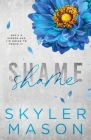 Shame: Special Edition By Skyler Mason Cover Image