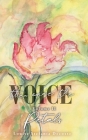 Volume Two: Petals: Then Came The Voice By Louise Stefanía Decosse Cover Image