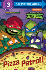 Pizza Patrol! (Rise of the Teenage Mutant Ninja Turtles) (Step into Reading) By Christy Webster, Patrick Spaziante (Illustrator) Cover Image