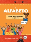 El Alfabeto: Mini Chatbook #1 en español (Hardcover) By Julie Jahde Pospishil, Spanish Chat Company (Photographer), Sonia Carbonell (Illustrator) Cover Image