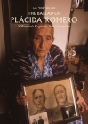 The Ballad of Placida Romero: A Woman's Captivity & Redemption By Aulton E. (Bob) Roland Cover Image