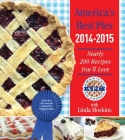 America's Best Pies 2014-2015: Nearly 200 Recipes You'll Love By American Pie Council, Linda Hoskins Cover Image