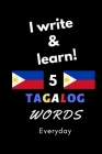 Notebook: I write and learn! 5 Tagalog words everyday, 6