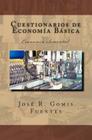 Cuestionarios de Economía Básica: Economía elemental. By Jose R. Gomis Fuentes Cover Image