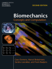 Biomechanics: Concepts and Computation (Cambridge Texts in Biomedical Engineering) By Cees Oomens, Marcel Brekelmans, Sandra Loerakker Cover Image