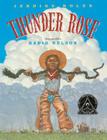 Thunder Rose By Jerdine Nolen, Kadir Nelson (Illustrator) Cover Image
