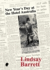 New Year's Day at the Hotel Australia By Lindsay Barrett Cover Image