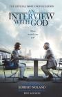 An Interview with God: Official Movie Novelization Cover Image