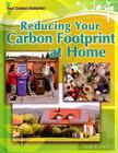Reducing Your Carbon Footprint at Home By Sarah B. David Cover Image