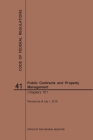 Code of Federal Regulations Title 41, Public Contracts and Property Management, Parts 101, 2019 By Nara Cover Image