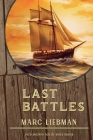 Last Battles By Marc Liebman Cover Image