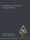 From Darkness to Light: Writers in Museums 1798-1898 Cover Image
