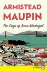 The Days of Anna Madrigal (Tales of the City) By Armistead Maupin Cover Image
