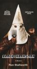 Black Klansman: Race, Hate, and the Undercover Investigation of a Lifetime By Ron Stallworth Cover Image