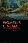 Women's Cinema in Contemporary Portugal By Mariana Liz (Editor), Hilary Owen (Editor) Cover Image