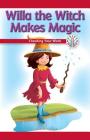 Willa the Witch Makes Magic: Checking Your Work (Computer Science for the Real World) Cover Image