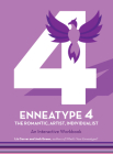 Enneatype 4: The Individualist, Romantic, Artist: An Interactive Workbook By Liz Carver, Josh Green Cover Image
