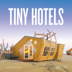 Tiny Hotels By Florian Siebeck Cover Image