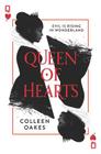 Queen of Hearts By Colleen Oakes Cover Image