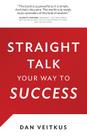 Straight Talk Your Way to Success Cover Image