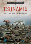 Tsunamis: The Worst in History Cover Image