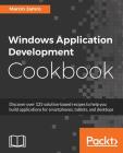 Windows Application Development Cookbook Cover Image