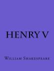 Henry V By William Shakespeare Cover Image
