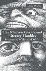 The Modern Gothic and Literary Doubles: Stevenson, Wilde and Wells Cover Image
