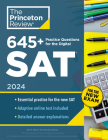 600+ Practice Questions for the SAT, 2024: Created for the New Digital Exam (College Test Preparation) By The Princeton Review Cover Image