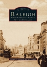 Raleigh:: North Carolina's Capital City on Postcards (Images of America (Arcadia Publishing)) Cover Image