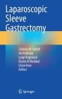 Laparoscopic Sleeve Gastrectomy By Salman Al-Sabah (Editor), Ali Aminian (Editor), Luigi Angrisani (Editor) Cover Image