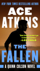 The Fallen (A Quinn Colson Novel #7) By Ace Atkins Cover Image