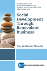 Social Development Through Benevolent Business By Kalyan Sankar Mandal Cover Image