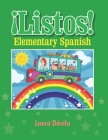 ¡Listos!: Elementary Spanish Green By Miriam Dávila (Editor), Laura Dávila Cover Image
