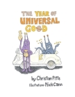 The Year of Universal Good By Nick Cann (Illustrator), Christian Pitts Cover Image