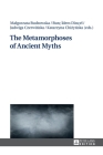 The Metamorphoses of Ancient Myths Cover Image