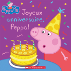 Peppa Pig: Joyeux Anniversaire, Peppa! Cover Image