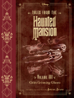 Tales from the Haunted Mansion, Volume III: Grim Grinning Ghosts Cover Image