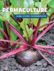 Permaculture (21st Century Skills Library: Global Citizens: Environmentali) By Ellen Labrecque Cover Image