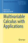Multivariable Calculus with Applications (Undergraduate Texts in Mathematics) Cover Image