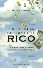 La Ciencia de Hacerse Rico By Wallace D. Wattles Cover Image