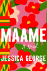 Maame By Jessica George Cover Image