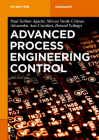 Advanced Process Engineering Control (de Gruyter Textbook) By Paul Serban Agachi, Mircea Vasile Cristea, Alexandra Ana Csavdari Cover Image