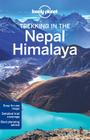Lonely Planet Trekking in the Nepal Himalaya 10 (Walking Guide) Cover Image