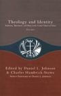 Theology and Identity: Traditions, Movements, and Polity in the United Church of Christ Cover Image