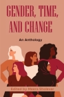 Gender, Time, and Change: An Anthology Cover Image