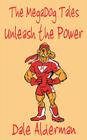 The Megadog Tales: Unleash the Power Cover Image