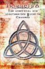 Triquetra: The Unofficial and Unauthourised Guide to Charmed Cover Image